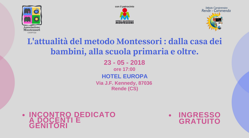 Conferenza: L’attualità del metodo Montessori : dalla casa dei bambini, alla scuola primaria e oltre.